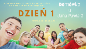 Domówka u Jana Pawła II – Dzień 1 Radio FARA