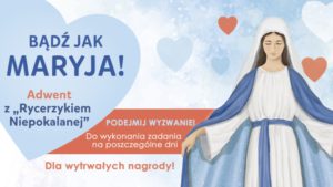 Adwent z „Rycerzykiem Niepokalanej” Radio FARA