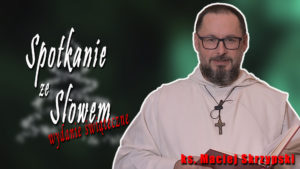 Spotkanie ze Słowem – II dzień świąt Bożego Narodzenia Radio FARA
