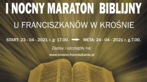 KROSNO: Zaproszenie na I Nocny Maraton Biblijny u Franciszkanów Radio FARA