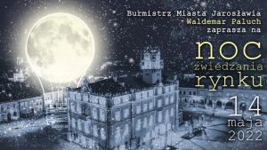 JAROSŁAW: Noc zwiedzania rynku Radio FARA