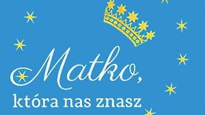 Płyta tygodnia: „Matko, która nas znasz” – Lumen Radio FARA
